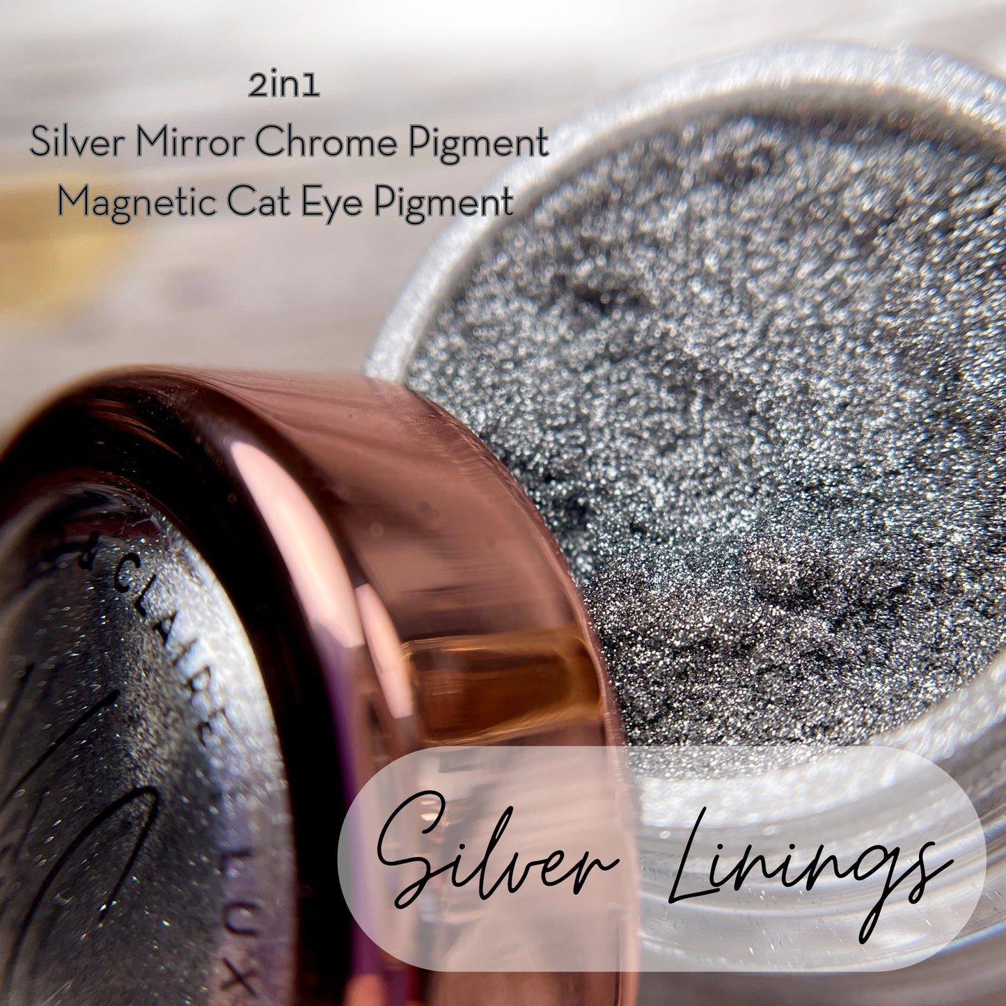 The Silver Lining – Chrome & Magnetic Pigment